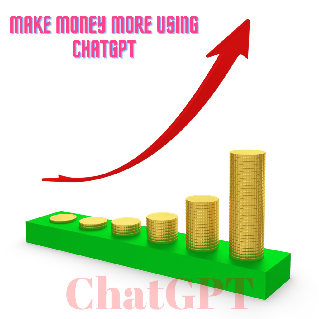 How to make money using ChatGPT in Hindi